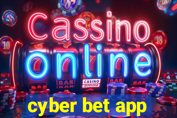 cyber bet app